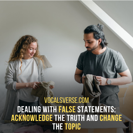 Start by Acknowledging the Truth and Shift the Conversation