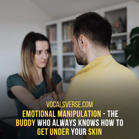 Emotional Manipulation: Characteristics of a manipulative person