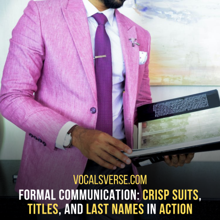 Formal Communication at a Business Meeting: Suits, Titles, and Last Names