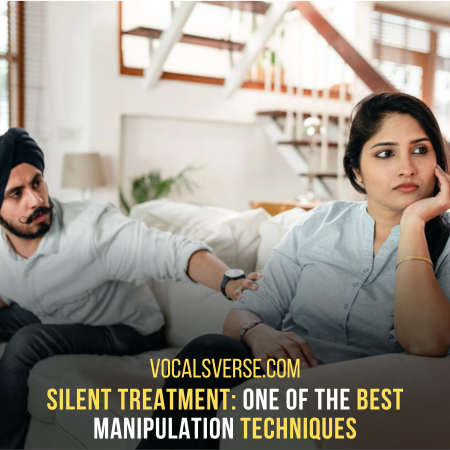 Silent Treatment: Best way to manipulate others