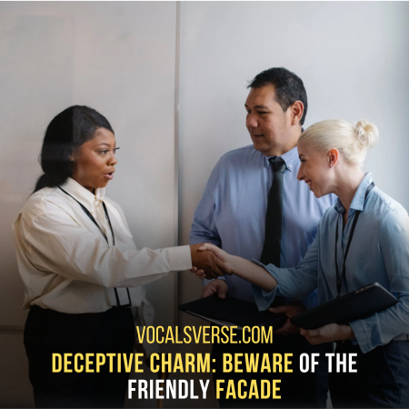 Beware of the Initial Charm: Manipulators can start off as your best friend