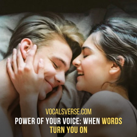 Your Voice Turns Me On: Power of Seductive Voice