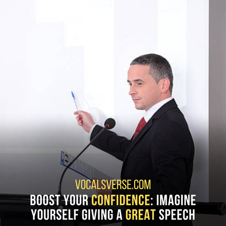 Imagine yourself giving great speech